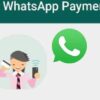 La nueva función de pago de WhatsApp